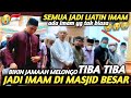 HEBOH ️ TIBA TIBA Ada Imam YG Tak Biasa Bikin Jamaah Pada Melongo ️ Lantunan Imam Bikin Sejuk
