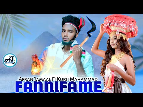 Afran Jamaal Fi Kurii Mahammad -"Fannifame"- New Oromo Music 2025 (Official Music)