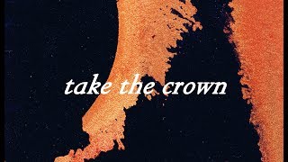 Isaac Delusion — Take The Crown (LYRICS VIDEO)