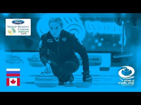 Russia v Canada  - Round-robin - Ford World Women's Curling Championships 2018
