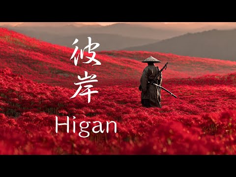 HIGAN —  Japanese Traditional Music for Deep Meditation