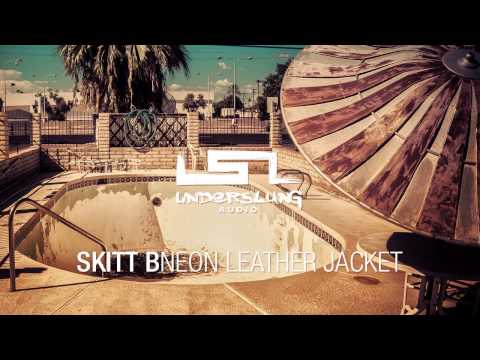 Skitt B - Neon Leather Jacket (Original Mix)