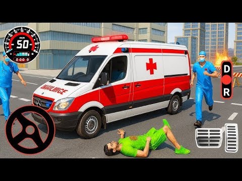 New Ambulance City Rescue Simulator - 911 US Emergency Ambulance Driving 3D : Android Gameplay 