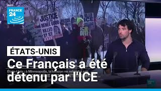États-Unis : témoignage de ce Français détenu par l'ICE pendant un mois • FRANCE 24