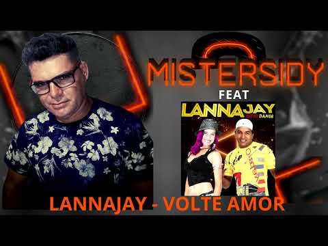 MISTERSIDY FT LANNAJAY - VOLTE AMOR