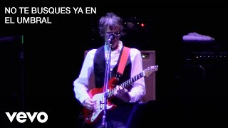 Luis Alberto Spinetta - No Te Busques Ya en el Umbral (En Vivo)