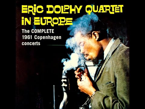 Eric Dolphy Quartet - Woody'n You