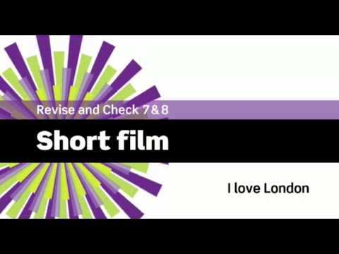 English File 3rdE - Beginner - Revise and Check  7&8 - Short Film: I love London