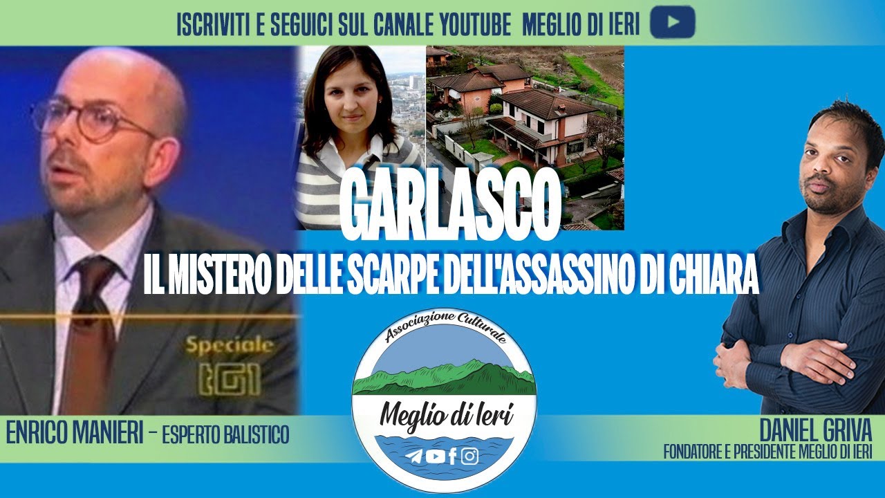 Garlasco, il mistero delle scarpe dell'assassino di Chiara - ENRICO MANIERI - Esperto balistico