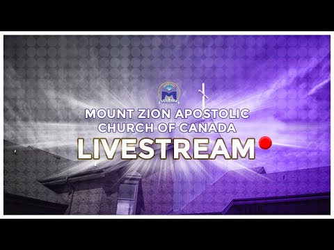 Mount Zion Apostolic Church Malton Live Stream: Sunday Service June 28, 2020