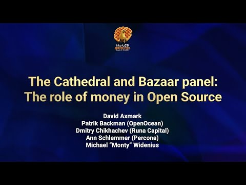 The Cathedral and Bazaar panel: The role of money in Open Source