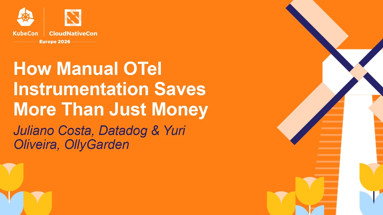 How Manual OTel Instrumentation Saves More Than Just Money - Juliano Costa & Yuri Oliveira