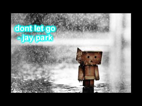 dont let go - jay park