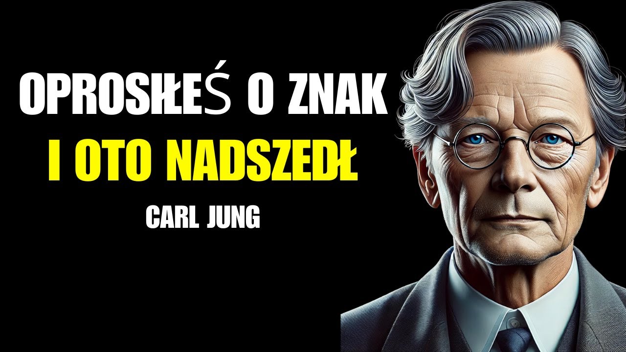 Carl Jung | Będziesz zaskoczony, gdy TO zacznie się dziać