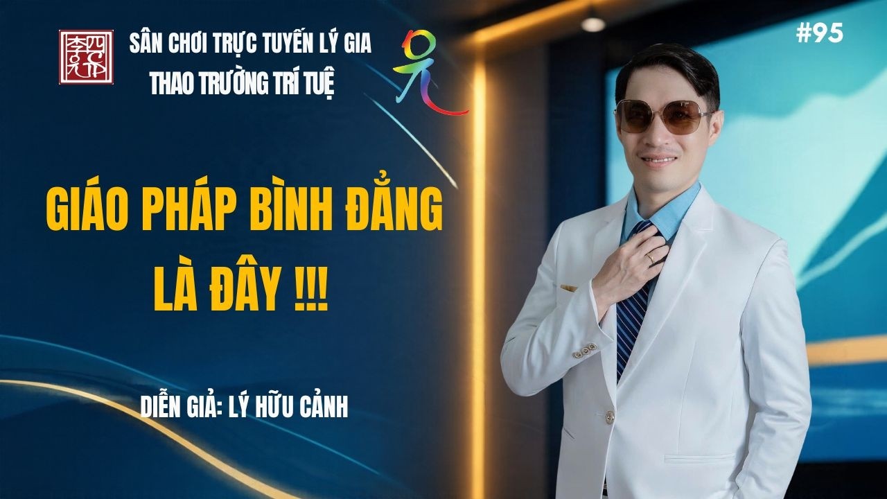 Giáo Pháp Bình Đẳng Là Đây !!!