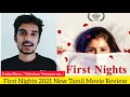 First Nights 2021 New Tamil Movie Review by Critics Mohan | Tamil Anthology Movie Review |