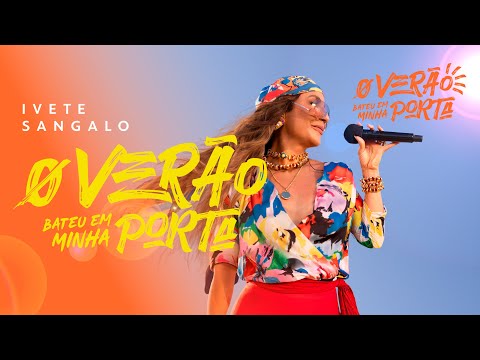 ivete sangalo -o verao bateu em minha porta