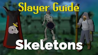 Skeleton Slayer Quick Guide OSRS