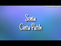 Sonia - Cinta Putih ( Lirik )