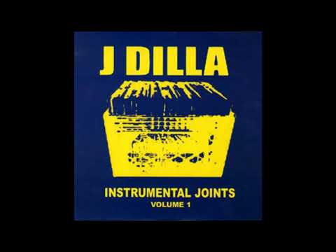 J Dilla - Instrumental Joints Volume 1