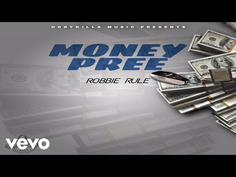 Robbie Rule - Money Pree (Official Audio)