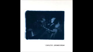 Jeromes Dream ‎- Completed 1997-2001 (Disc 1)