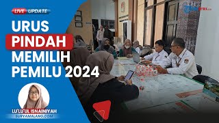 5 Ribu Lebih Warga Telah Mengurus Pindah Pemilih Pemilu 2024 di Malang, Didominasi Pekerja & Pelajar