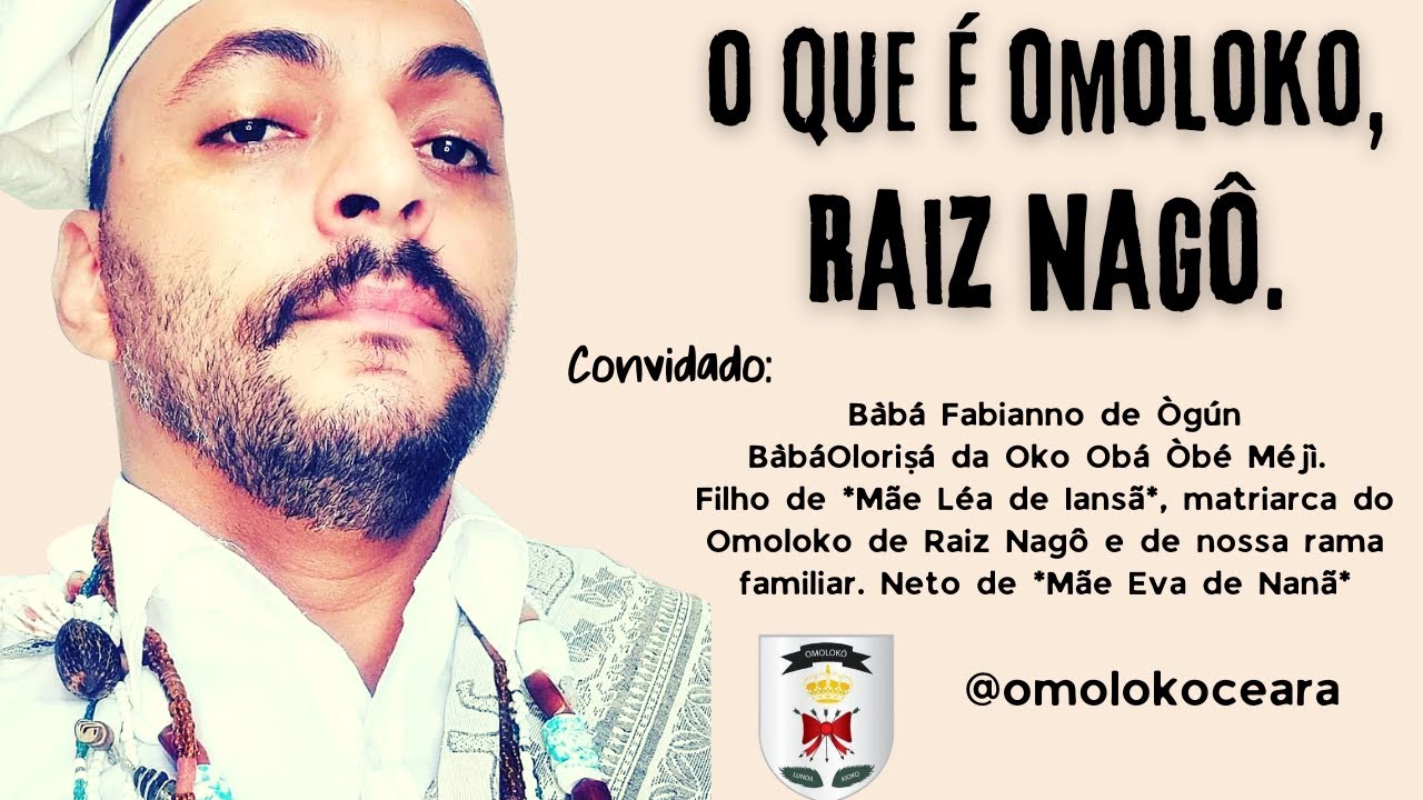 O que é Omoloko, Raiz Nagô?