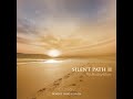 Robert Haig Coxon - Silent Path II... The Healing Heart