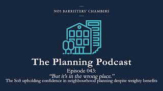 The Planning Podcast Ep 043   “But it's in the wrong place ”