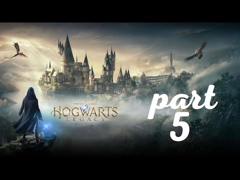 Hogwarts Legacy: Full Gameplay Walkthrough - PART 5