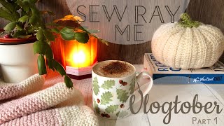 Sew Ray Me Vlogtober 2023 - Part 1 - baking, beach walks and a new project!