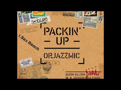 Orjazzmic - Sax Beach (Packing Up Live EP)