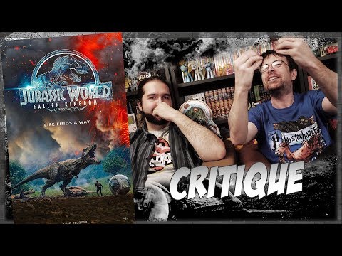 Critique - Jurassic World 2 - Avec Sel et Avec ET sans Spoil (spoilers à partir de 