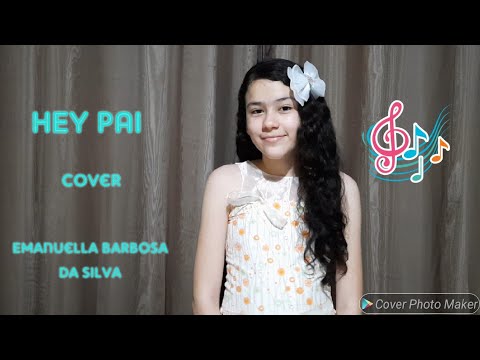 Hey pai _ Isadora Pompeo e Marcela Taís (cover)Emanuella Barbosa da Silva