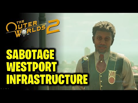 How to Sabotage Westport Infrastructure - The Brain Benders of Auntie's Choice | The Outer Worlds 2