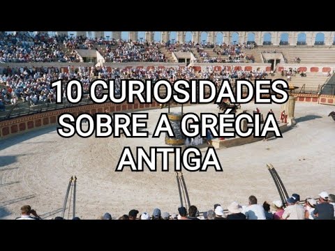 10 curiosidades sobre a Grécia antiga