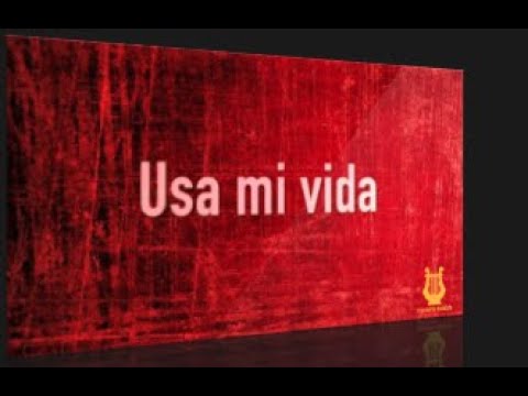 522 - Usa mi vida (Pista/Letra Himnario Bautista)