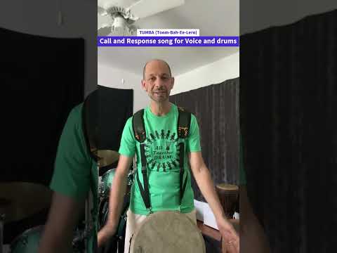TUMBA  (toomba-ee-lero) song for singing and drumming