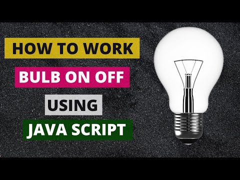 Javascript For Beginners Bulb Onoff Using Javascript Javascript Can Change Html Attribute