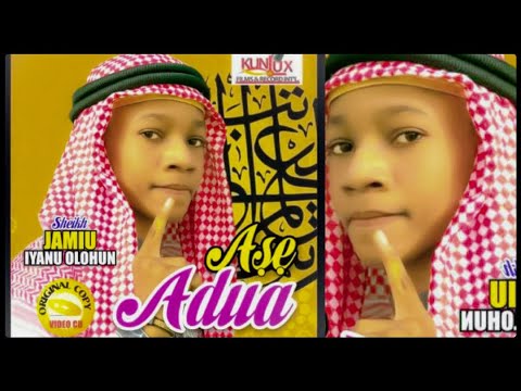 ASE ADUA Islamic Prayer Sheikh Iyanu Olohun