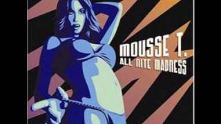 mousse t. - music makes me fly video