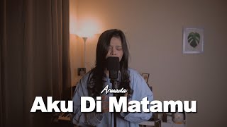 Download lagu Aku Di Matamu - Armada | Della Firdatia Cover mp3