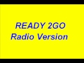 Martin Solveig feat. Kele - Ready 2Go (Radio Version)