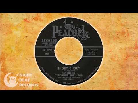 Reverend Cleophus Robinson - "Shout Shout" (PEACOCK) 1969