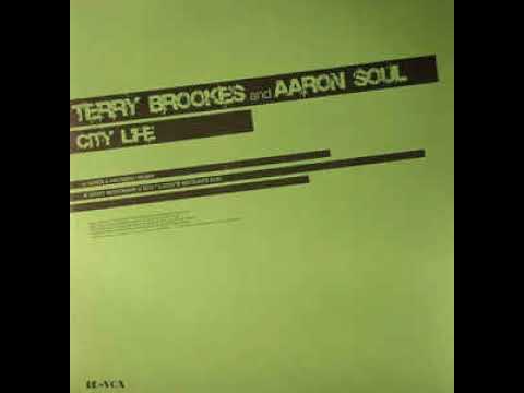 Terry Brookes & Aaron Soul–City Life(Ricky Montanari&Edo LoZio B Remix )