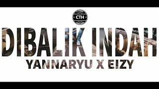 Download lagu Yannaryu X Eizy - Dibalik Indah mp3