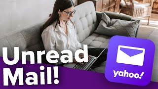 How to Delete All Unread Emails in Yahoo Mail
