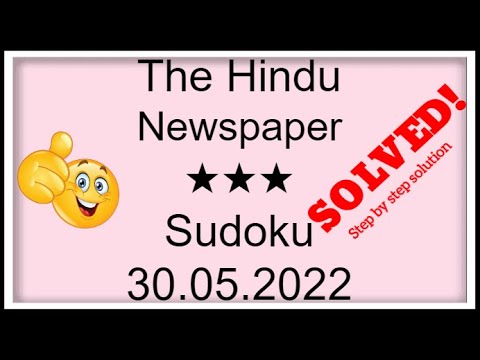 🔊How to Solve The Hindu 3 Star Sudoku Step by Step Solution for Beginners | 30.05.2022 | Level ★★★
