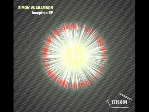 Simon Vuarambon - Inception (Scotty A Remix) - Tetsuko Records